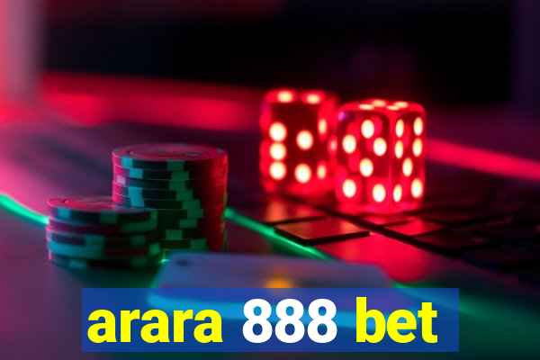 arara 888 bet